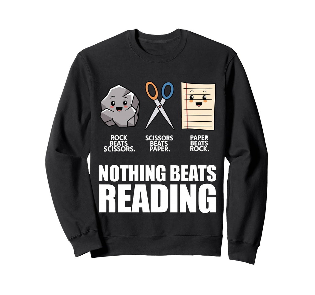 Nothing Beats Reading Rock Paper Sweatshirt - Aesthetic Graphic for Adults - T-Shirt, Sweatshirt, Hoodie