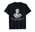 Meh Good Enough Mediocrates Sarcastic T-Shirt - Minimalist Print Men Women - T-Shirt, Sweatshirt, Hoodie