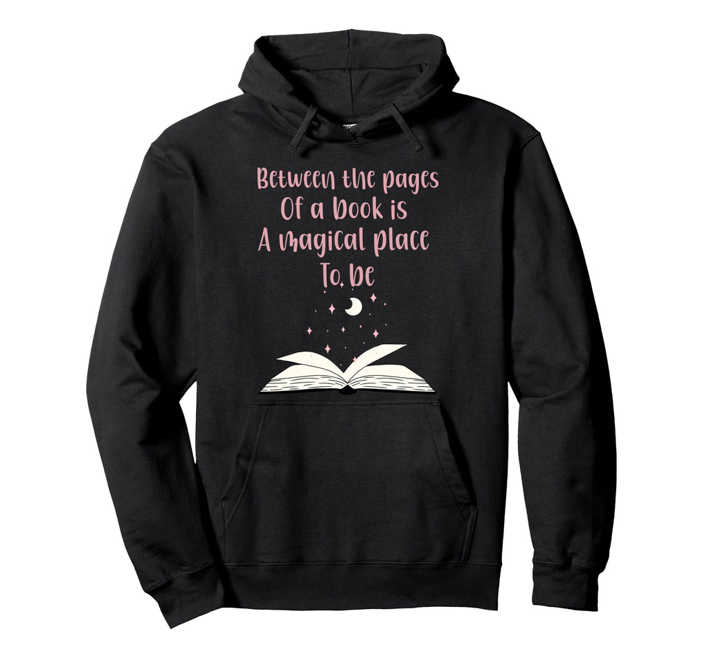 Book Lover Between Pages Book Is Magic Hoodie - Minimalist Print for Adults - T-Shirt, Sweatshirt, Hoodie