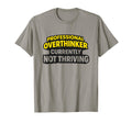Professional Overthinker Currently Not T-Shirt - Unique Graphic Men Women - T-Shirt, Sweatshirt, Hoodie