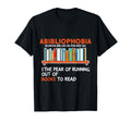Abibliophobia Funny Book Lover Reading T-Shirt - Graphic Print Men Women - T-Shirt, Sweatshirt, Hoodie