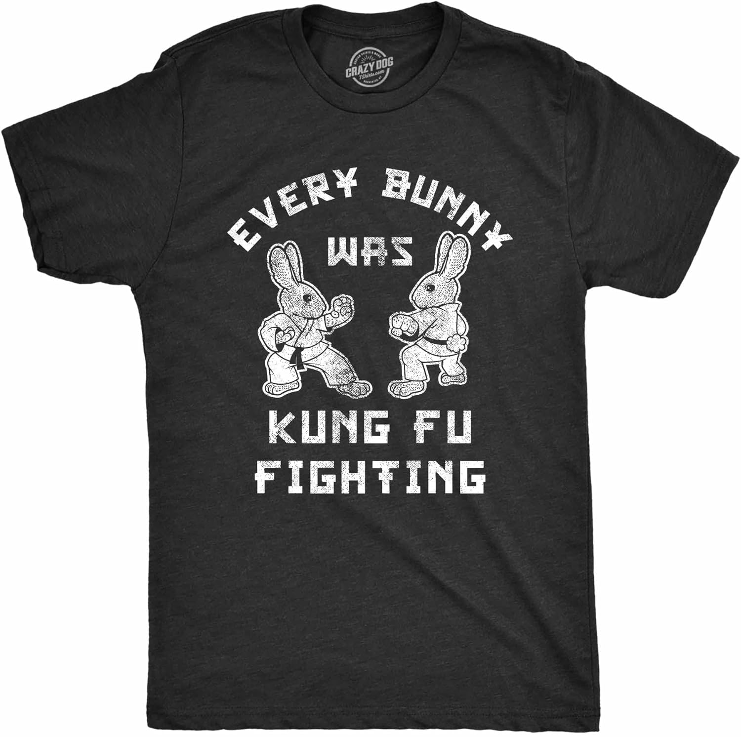 Mens Every Bunny was Kung Fu Fighting T Shirt Funny Graphic Tee Cool Easter Gift Fun Unisex T-shirt, Sweatshirt, Hoodie, Long Sleeve Tee - T-Shirt, Sweatshirt, Hoodie