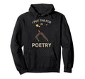 I Put Poe Poetry Edgar Allan Poe Hoodie - Graphic Print Men Women - T-Shirt, Sweatshirt, Hoodie