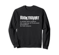Booktrovert Reading Book Lover Sweatshirt - Trendy Graphic Unisex - T-Shirt, Sweatshirt, Hoodie