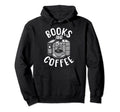 Reading Books And Coffee Bookaholilc Hoodie - Trendy Graphic Men Women - T-Shirt, Sweatshirt, Hoodie