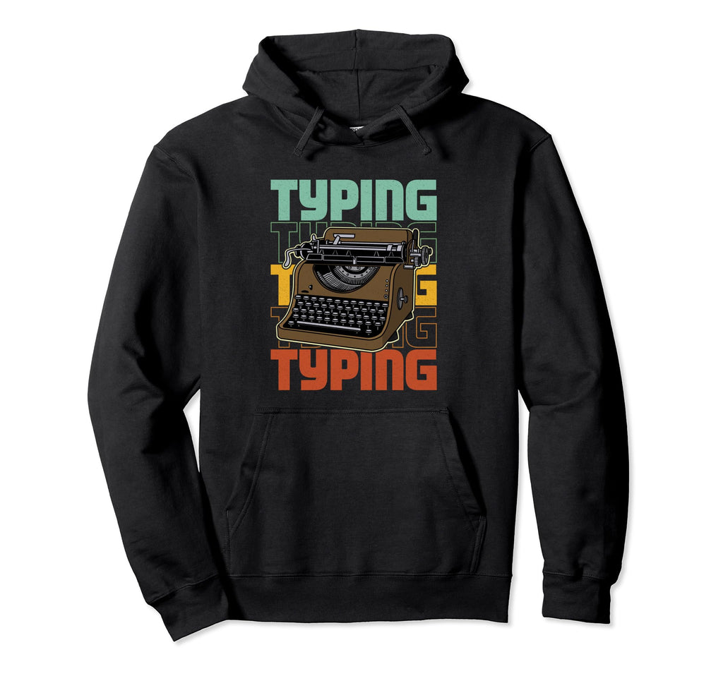 Typewriter Book Writing Literature Hoodie - Casual Everyday Wear Men Women - T-Shirt, Sweatshirt, Hoodie