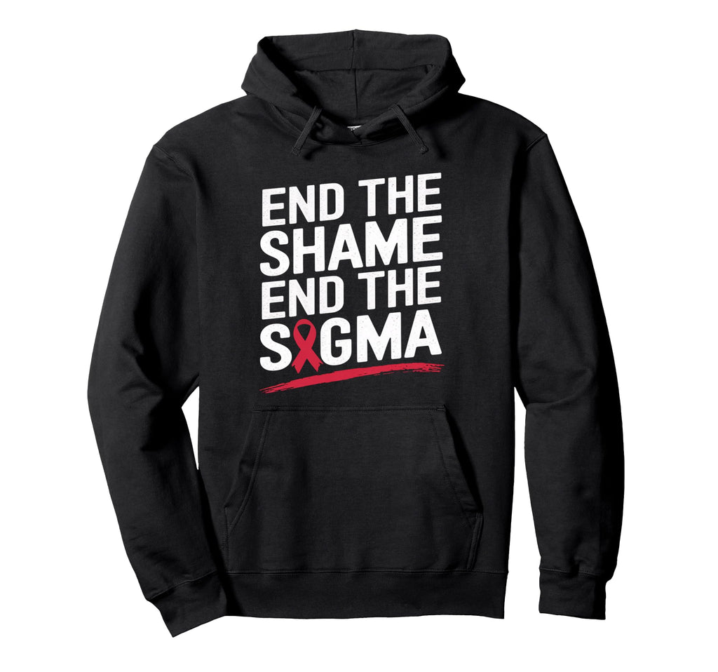 End Shame Stigma Hiv Aids Awareness Hoodie - Custom Art Print Men Women - T-Shirt, Sweatshirt, Hoodie