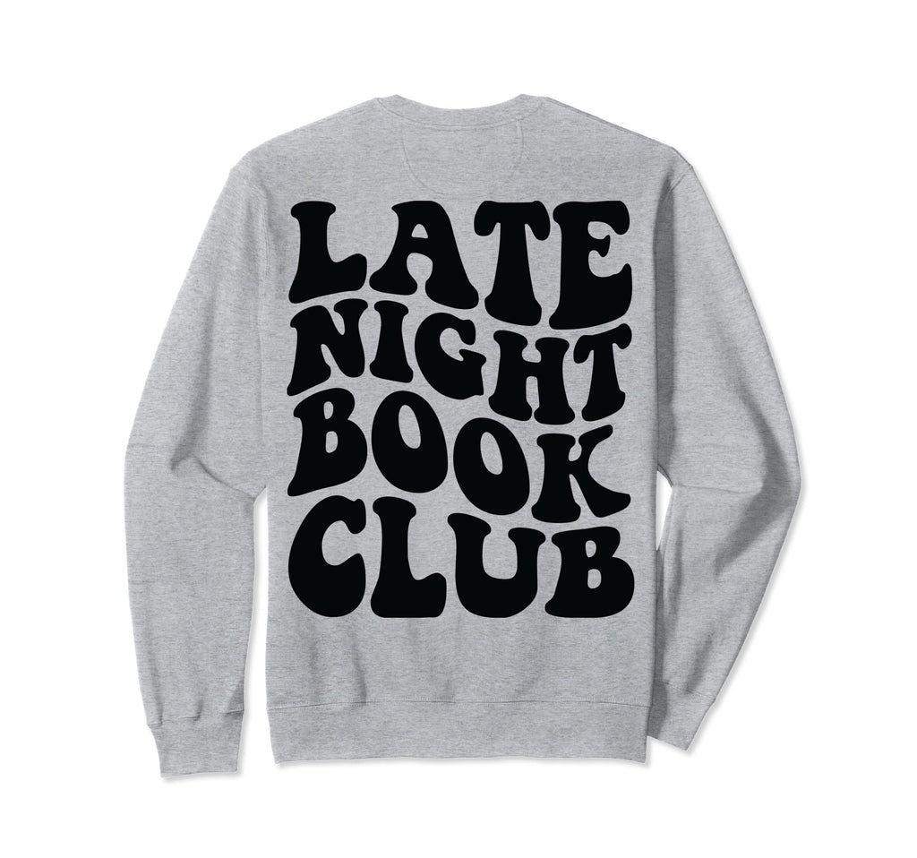 Late Night Book Club Back Sweatshirt - Aesthetic Graphic for Adults - T-Shirt, Sweatshirt, Hoodie