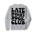 Late Night Book Club Back Sweatshirt - Aesthetic Graphic for Adults - T-Shirt, Sweatshirt, Hoodie