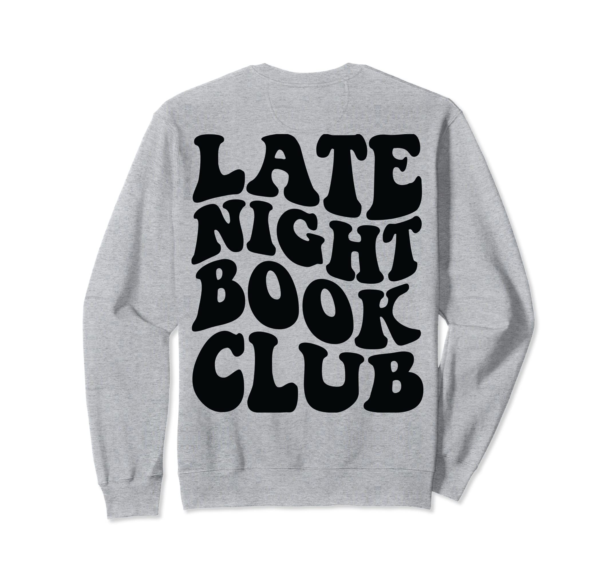 Late Night Book Club Back Sweatshirt - Aesthetic Graphic for Adults - T-Shirt, Sweatshirt, Hoodie