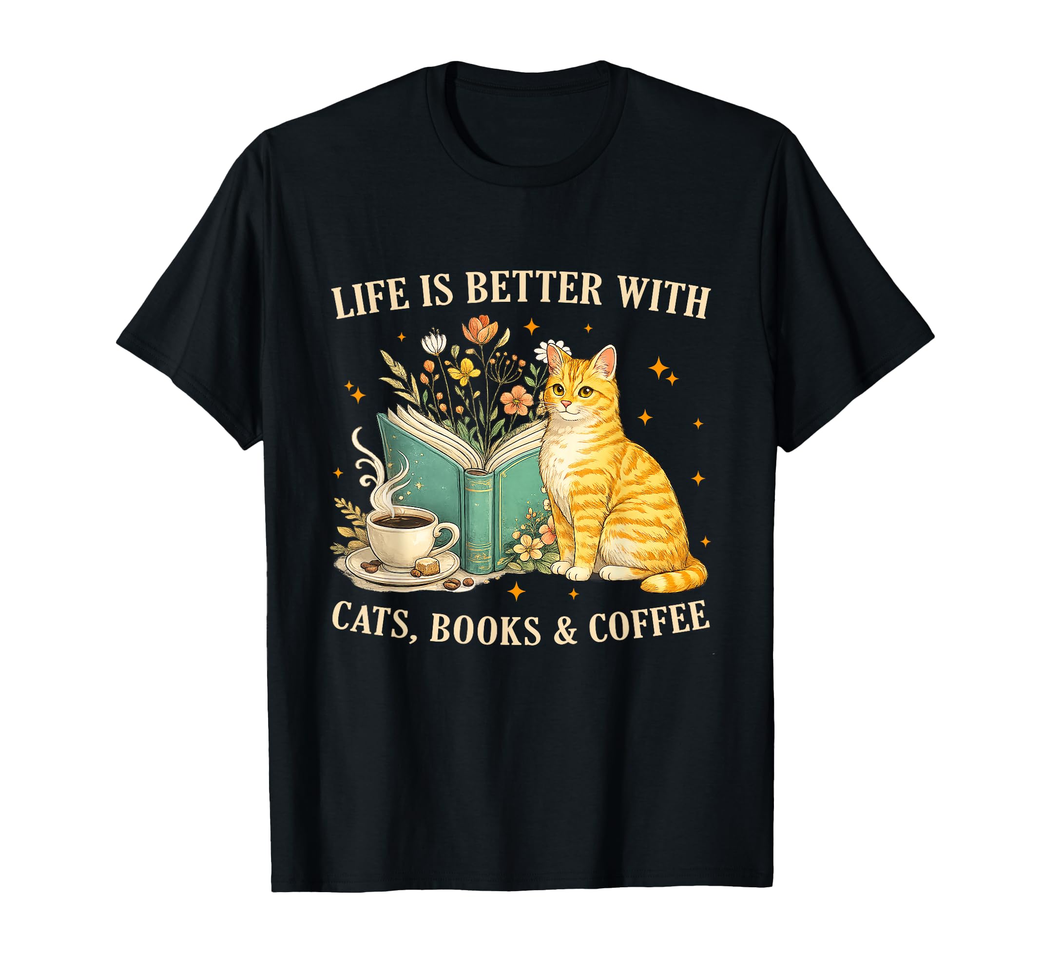 Life Is Better Cats Books And Coffee Cat T-Shirt - Unique Graphic Unisex - T-Shirt, Sweatshirt, Hoodie