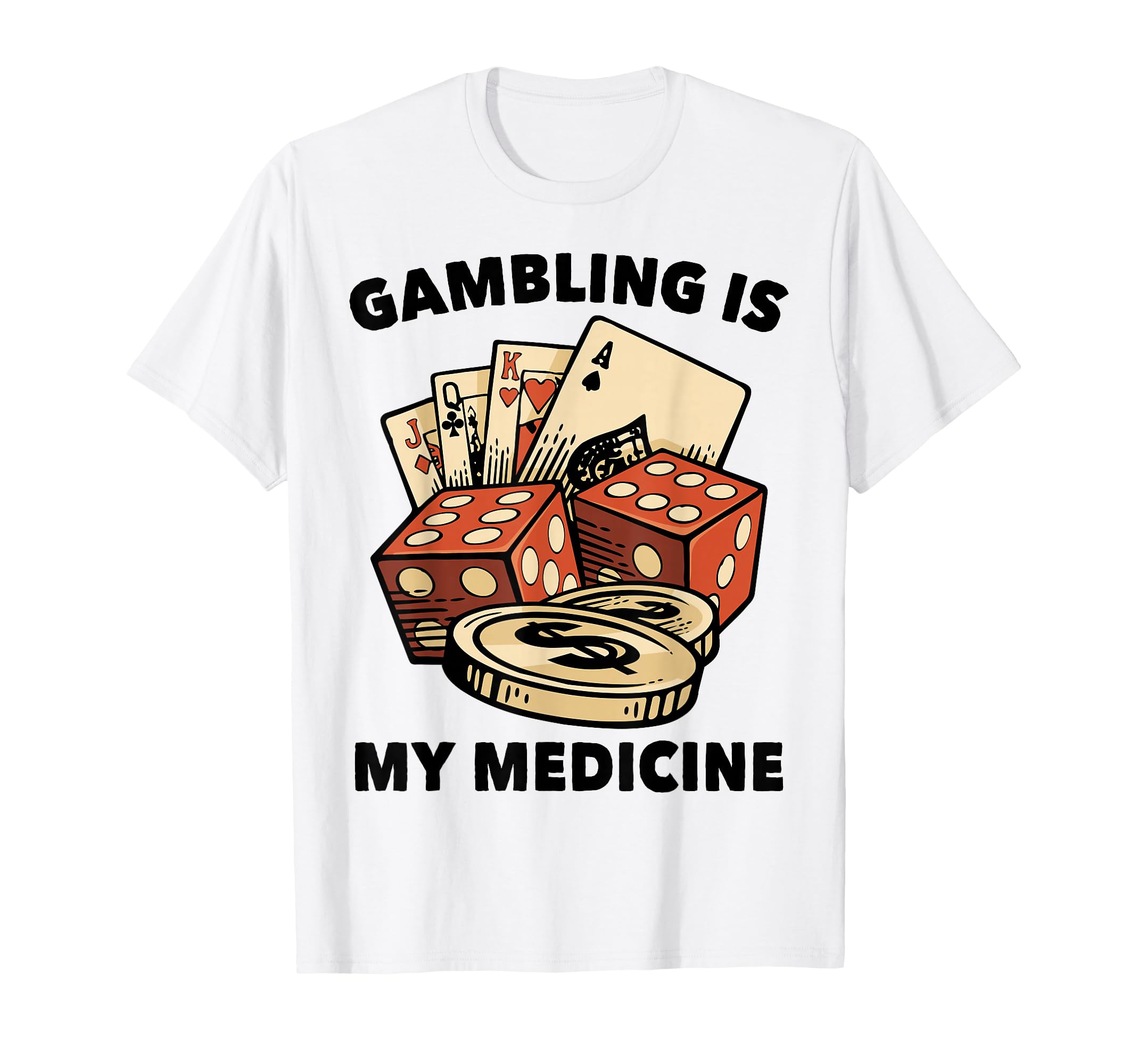 Therapy Gambling Is My Medicine Hobby T-Shirt - Unique Graphic Men Women - T-Shirt, Sweatshirt, Hoodie