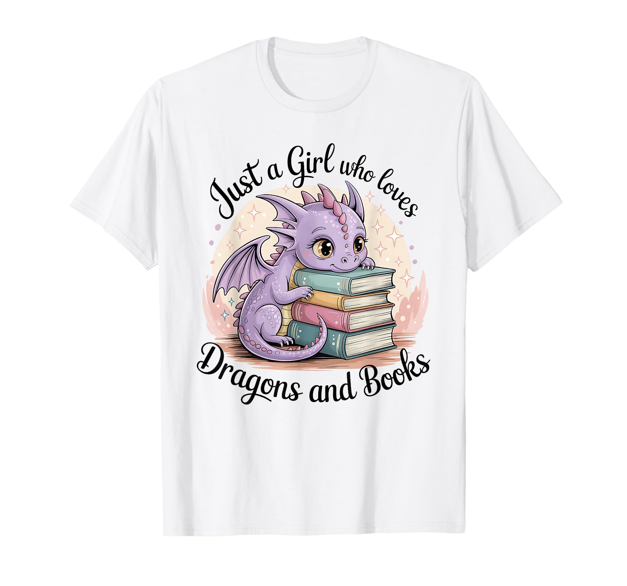 Just Who Loves Dragons And Books Fantasy T-Shirt - Trendy Graphic Men Women - T-Shirt, Sweatshirt, Hoodie