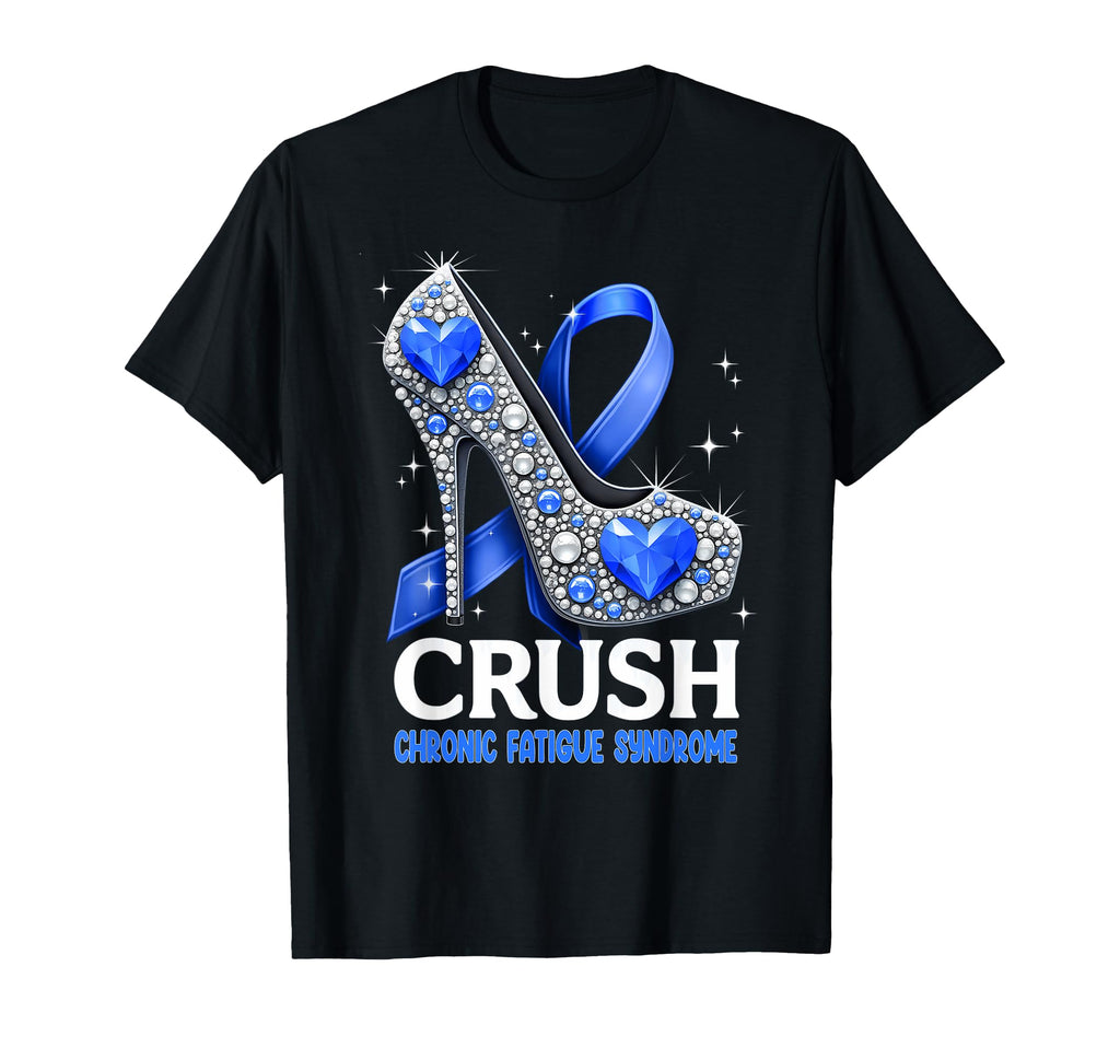 Crush Cfs Chronic Fatigue Syndrome T-Shirt - Unique Graphic for Adults - T-Shirt, Sweatshirt, Hoodie