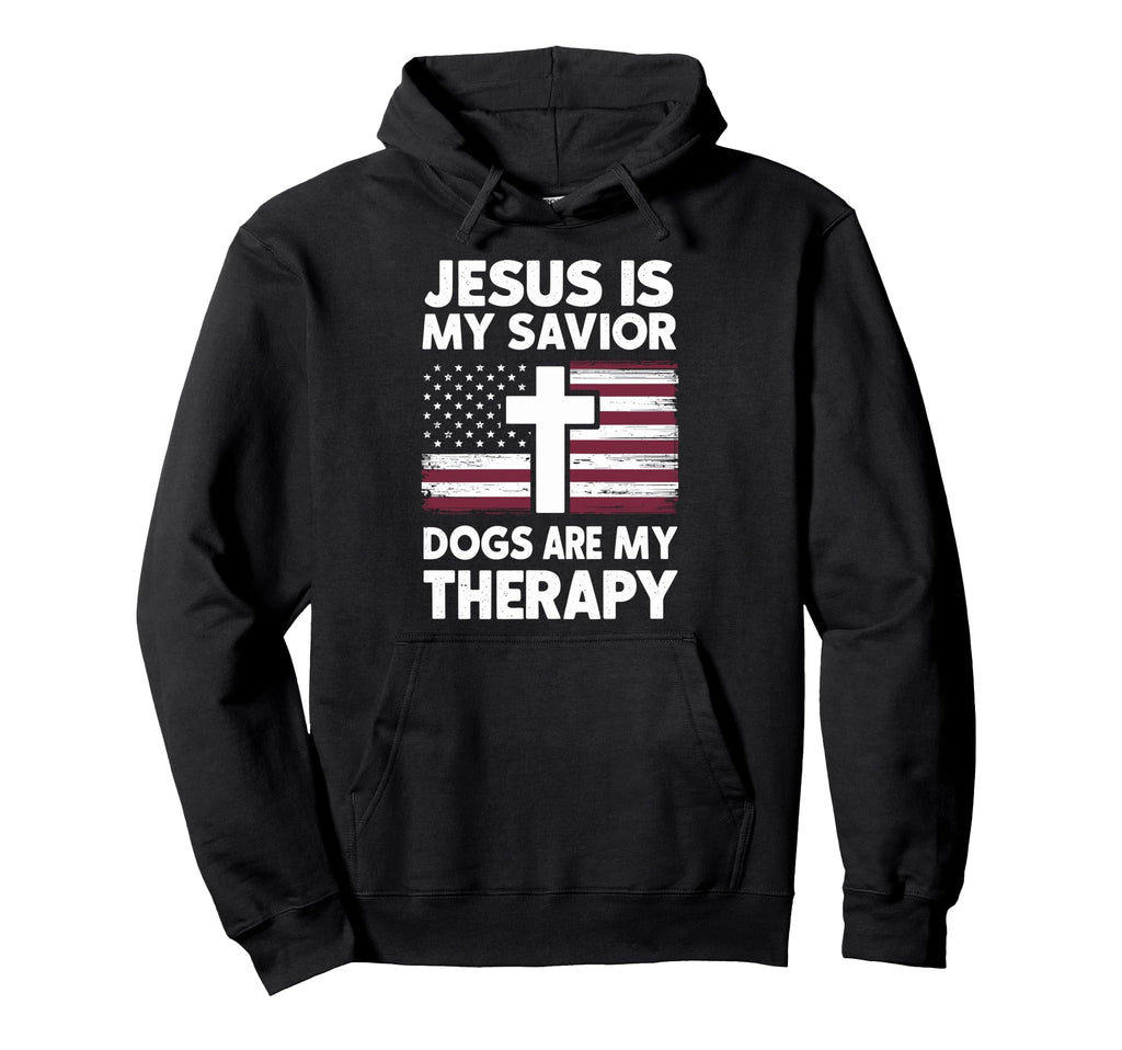 Jesus Is My Savior Dogs Are My Therapy Hoodie - Streetwear Style Men Women - T-Shirt, Sweatshirt, Hoodie