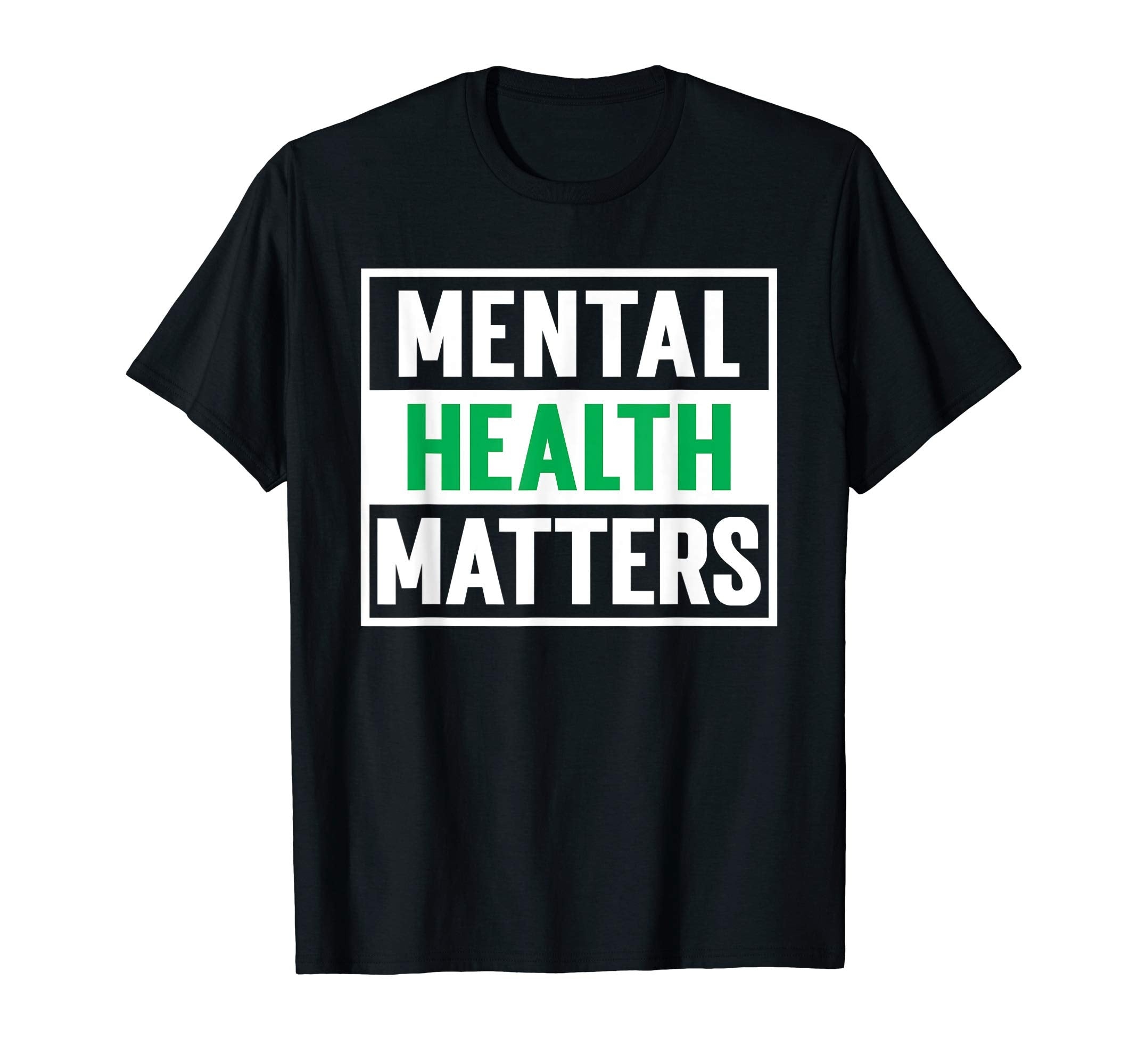 Mental Health Matters Mental Health T-Shirt - Unique Graphic Men Women - T-Shirt, Sweatshirt, Hoodie