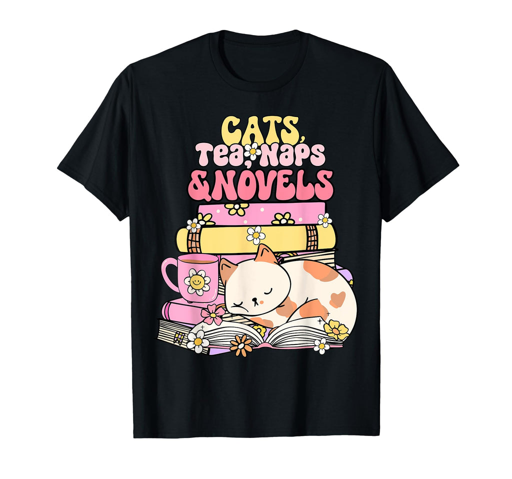Cats Tea Naps And Novels Book Lovers T-Shirt - Unique Graphic Men Women - T-Shirt, Sweatshirt, Hoodie
