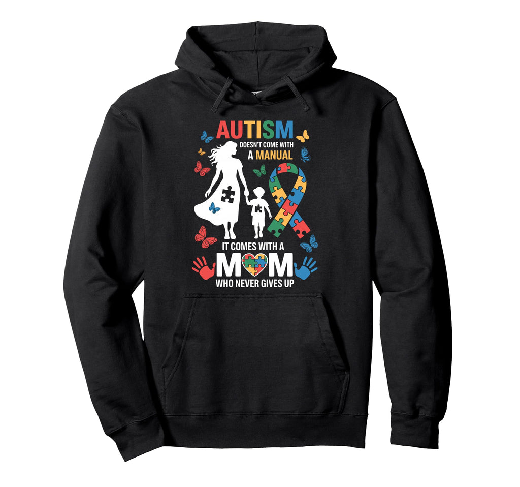 Autism Mom Autistic Child Autism Hoodie - Custom Art Print Men Women - T-Shirt, Sweatshirt, Hoodie