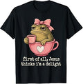 First of All Jesus Thinks I'm a Delight Toad Coffee Meme T-Shirt Unisex T-shirt, Sweatshirt, Hoodie, Long Sleeve Tee - T-Shirt, Sweatshirt, Hoodie
