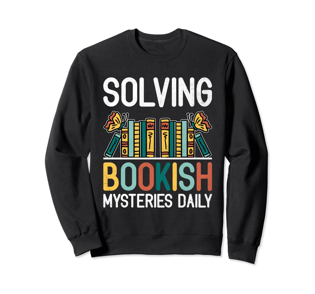 Library Assistant Librarian Sweatshirt - Casual Everyday Wear Men Women - T-Shirt, Sweatshirt, Hoodie