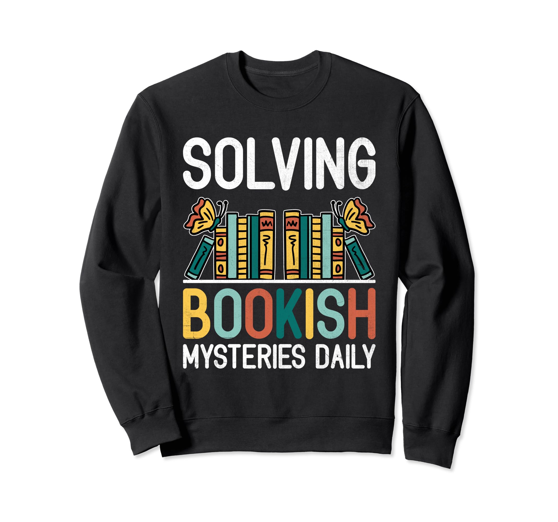 Library Assistant Librarian Sweatshirt - Casual Everyday Wear Men Women - T-Shirt, Sweatshirt, Hoodie
