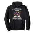 Good Book Fixes Everything Libraries Hoodie - Aesthetic Graphic Men Women - T-Shirt, Sweatshirt, Hoodie
