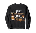 Half Bookkeeper Coffee Sweatshirt - Aesthetic Graphic Unisex - T-Shirt, Sweatshirt, Hoodie