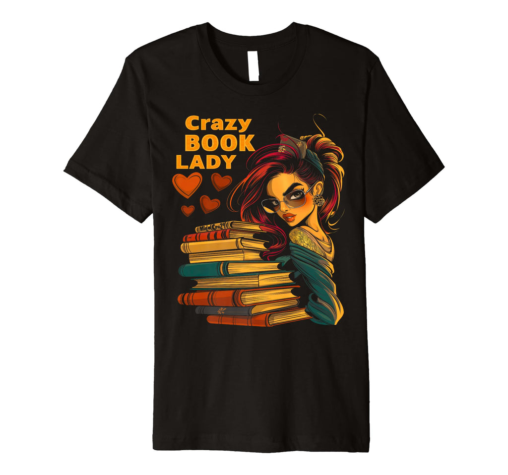 Crazy Book Lady Dark Romance Reader T-Shirt - Custom Art Print Men Women - T-Shirt, Sweatshirt, Hoodie