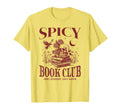 Spicy Book Club Morally Grey Books Novel T-Shirt - Streetwear Style Unisex - T-Shirt, Sweatshirt, Hoodie