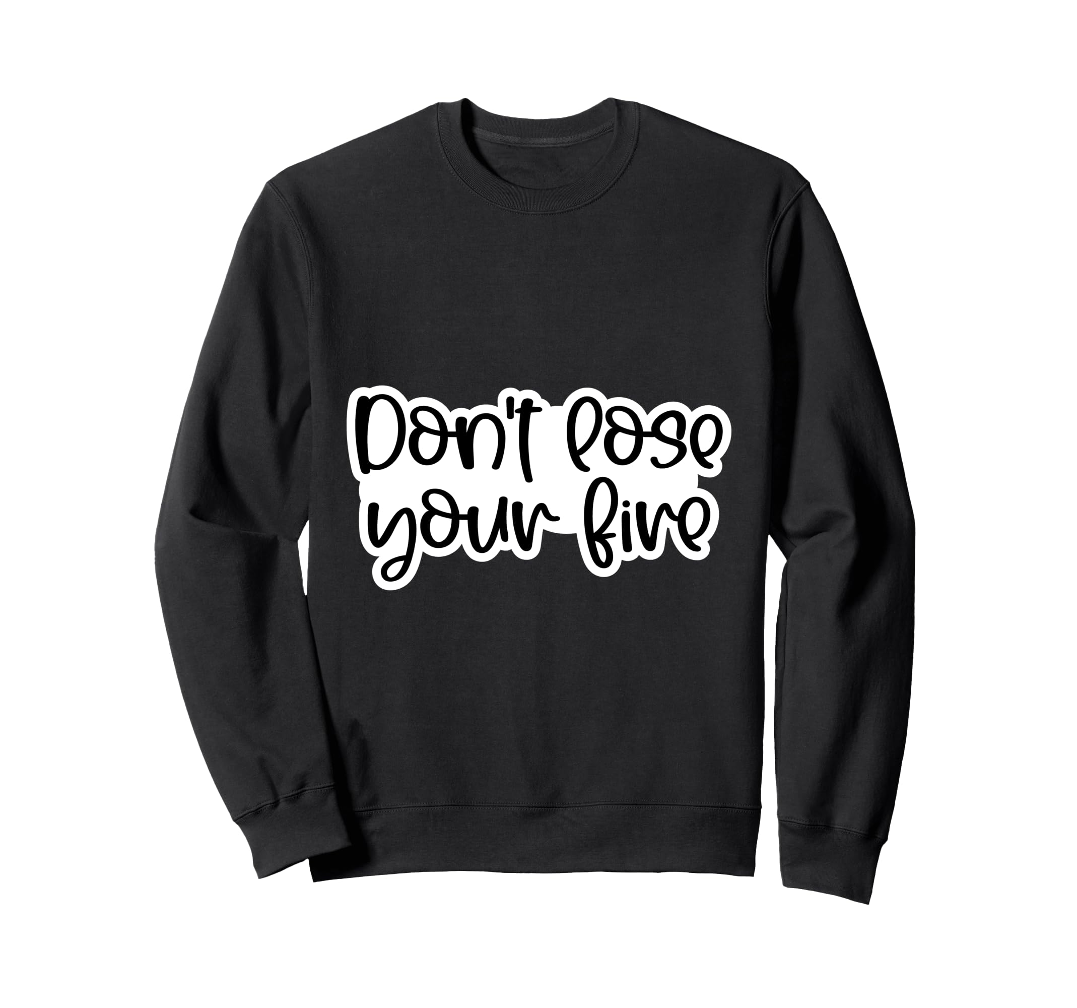Find Yourself And Be That Sweatshirt - Streetwear Style for Adults - T-Shirt, Sweatshirt, Hoodie