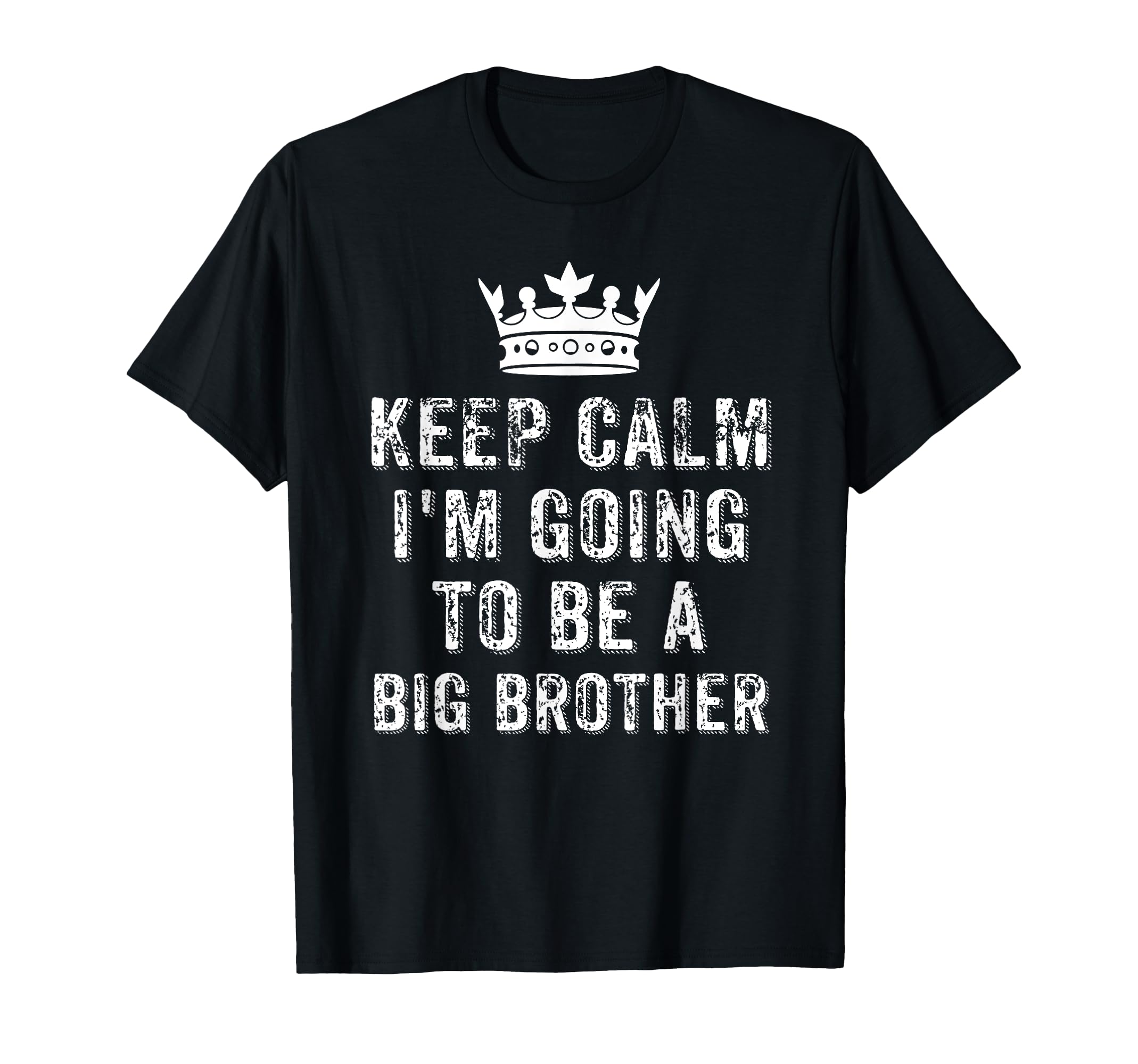 I Cant Keep Calm Im Going To Be Big T-Shirt - Trendy Graphic Men Women - T-Shirt, Sweatshirt, Hoodie