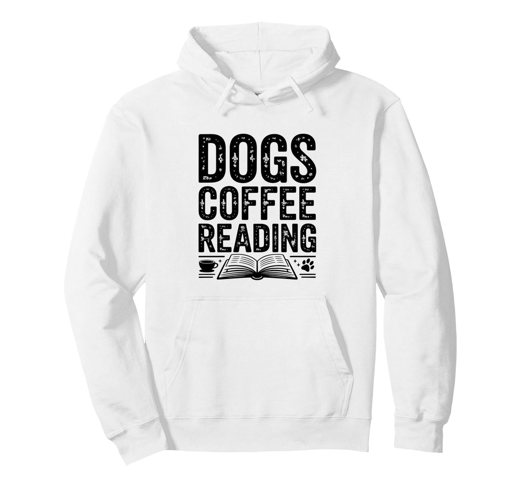 Dogs Coffee Reading Funny Book Lover Hoodie - Aesthetic Graphic for Adults - T-Shirt, Sweatshirt, Hoodie