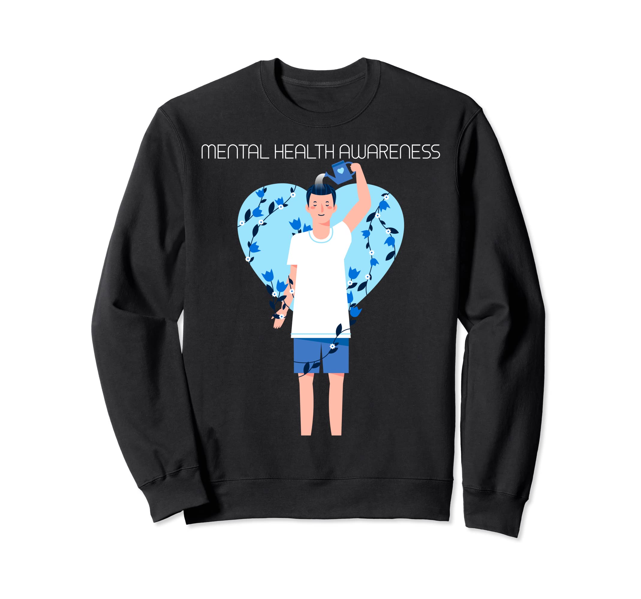Mental Health Awareness Sweatshirt - Streetwear Style for Adults - T-Shirt, Sweatshirt, Hoodie