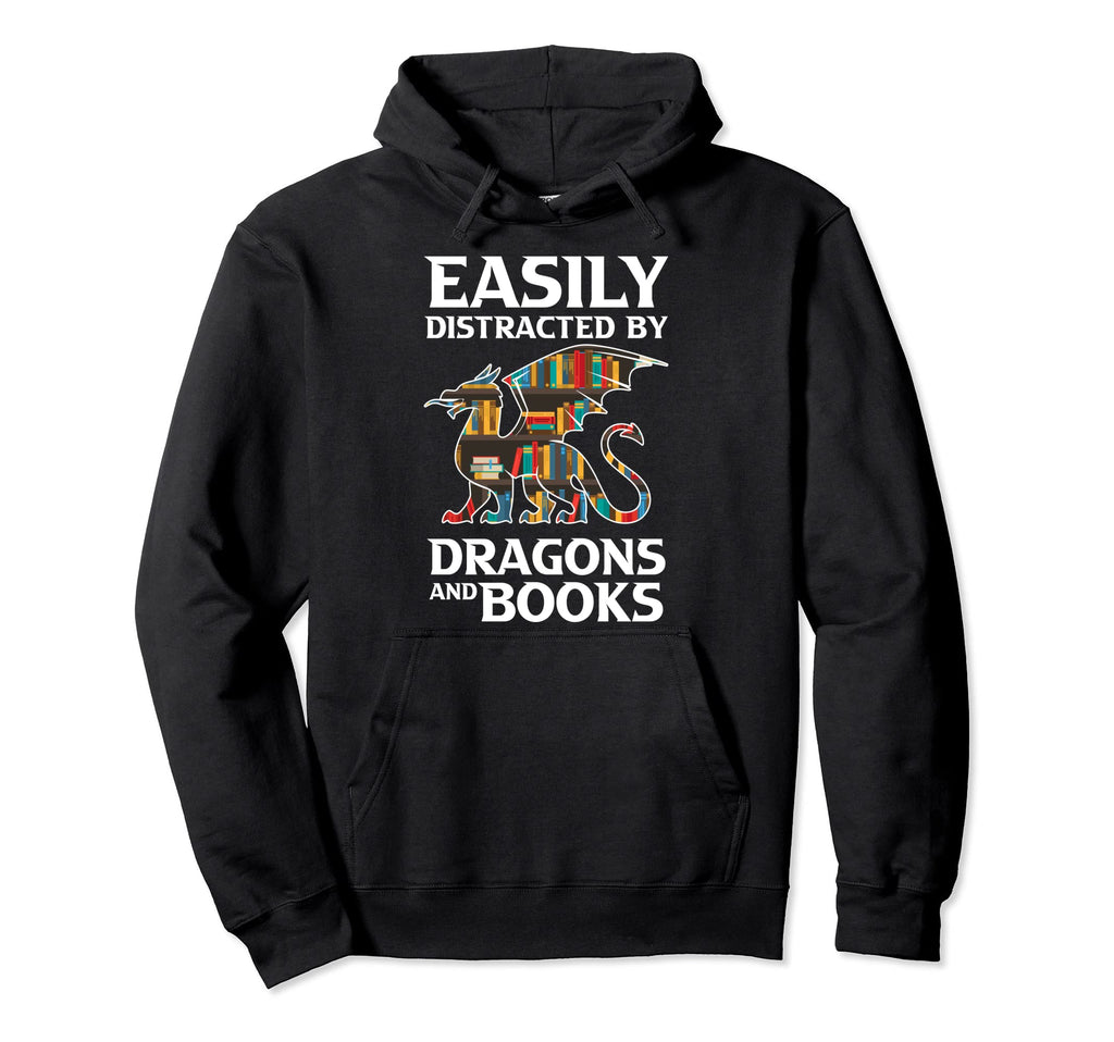 Easily Distracted Dragons And Books Hoodie - Custom Art Print Unisex - T-Shirt, Sweatshirt, Hoodie