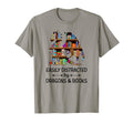 Easily Distracted Dragons And Books T-Shirt - Fun Novelty Design Men Women - T-Shirt, Sweatshirt, Hoodie