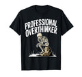 Professional Overthinker Anxiety T-Shirt - Fun Novelty Design for Adults - T-Shirt, Sweatshirt, Hoodie