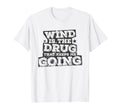 Wind Is Drug That Keeps Me Going Kite T-Shirt - Minimalist Print Men Women - T-Shirt, Sweatshirt, Hoodie