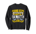 Fishing Keeps Me Going To Drink Beer Sweatshirt - Unique Graphic Men Women - T-Shirt, Sweatshirt, Hoodie