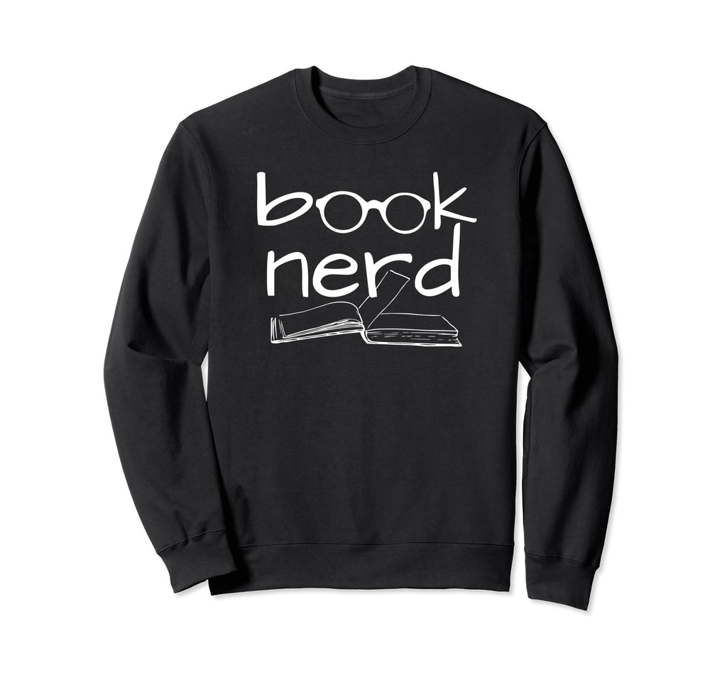 Book Lover Book Nerd Reading Club Sweatshirt - Trendy Graphic for Adults - T-Shirt, Sweatshirt, Hoodie