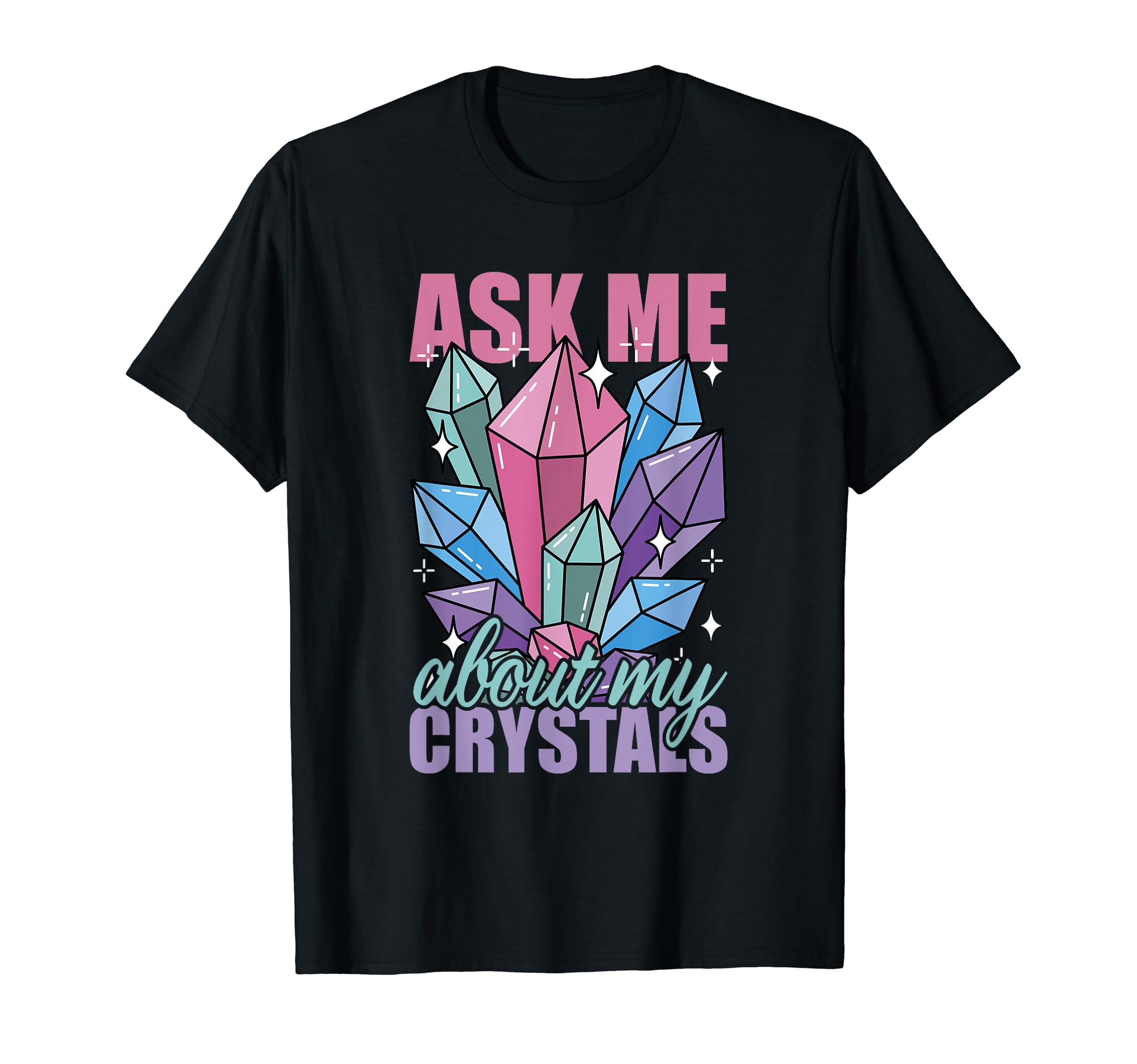 Healing Chakra Crystals Reiki T-Shirt - Casual Everyday Wear Men Women - T-Shirt, Sweatshirt, Hoodie