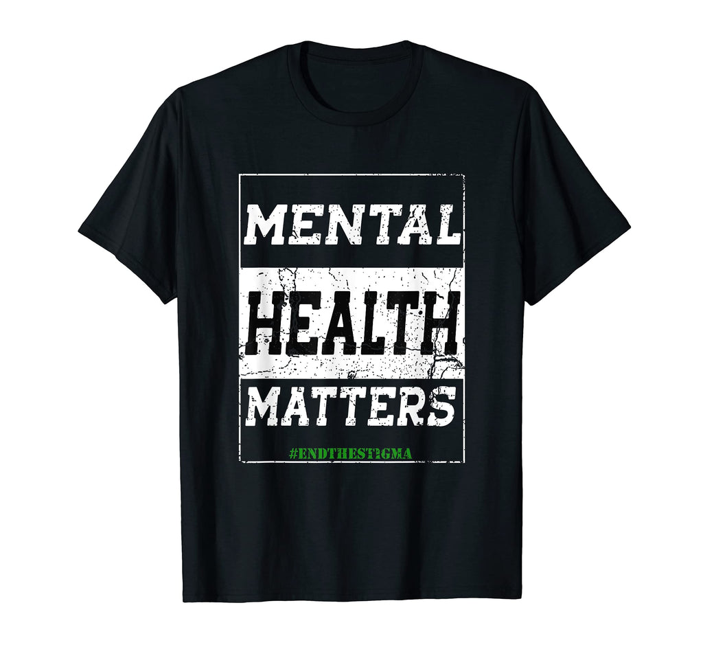 Mental Health Matters End Stigma Awareness T-Shirt - Trendy Graphic Unisex - T-Shirt, Sweatshirt, Hoodie