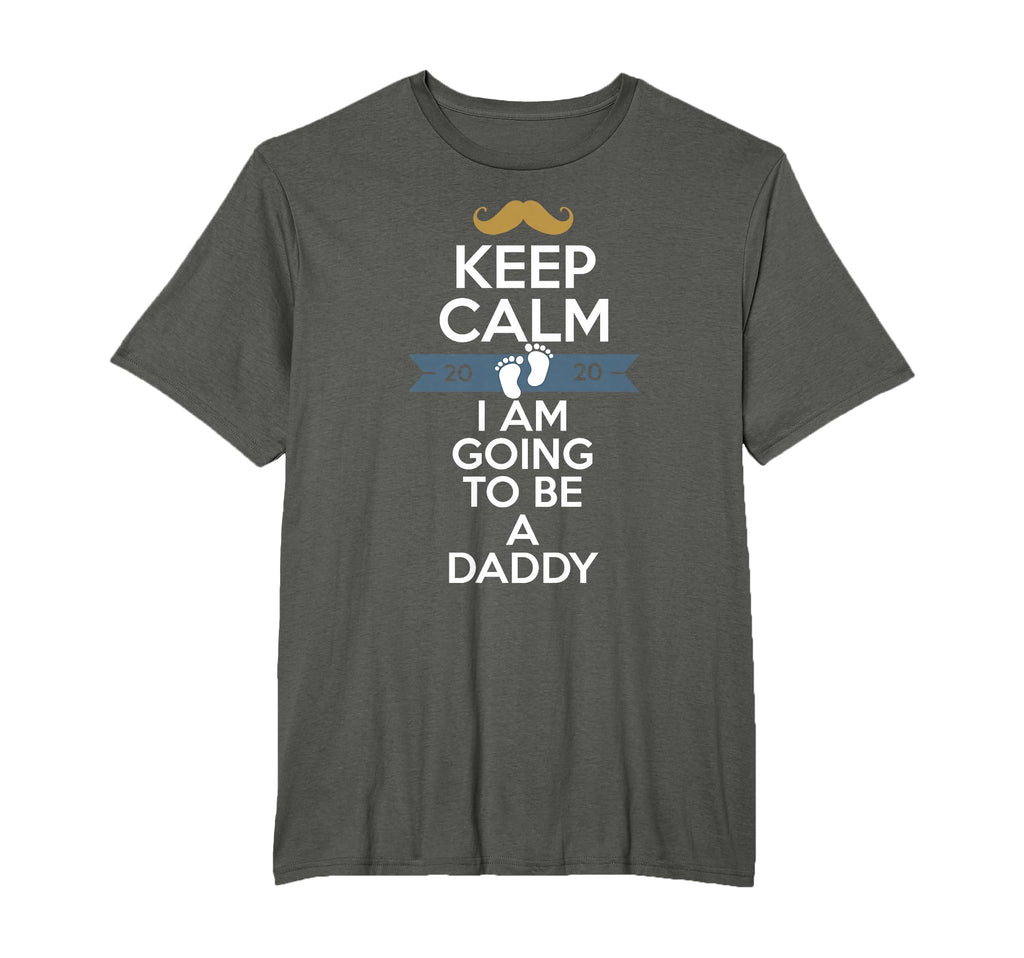 Keep Calm I Am Going To Be Daddy Dad To Be T-Shirt - Trendy Graphic Unisex - T-Shirt, Sweatshirt, Hoodie