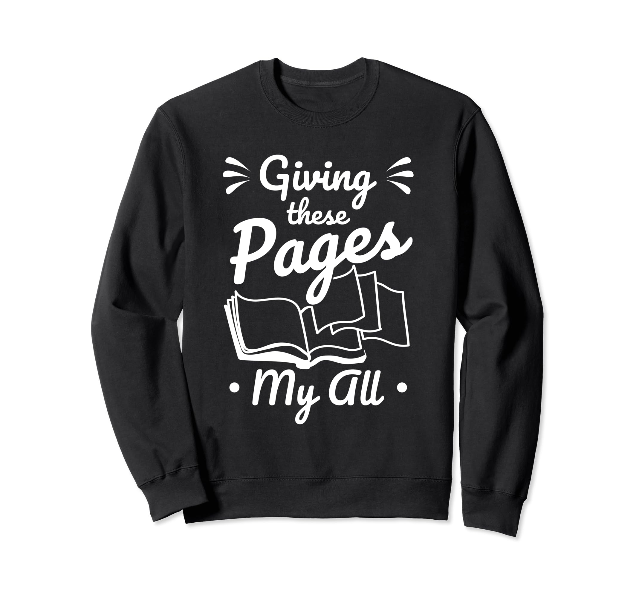Inspirational Literature Students Sweatshirt - Aesthetic Graphic Men Women - T-Shirt, Sweatshirt, Hoodie