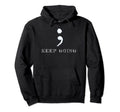 Semicolon Project Mental Health Hoodie - Casual Everyday Wear Unisex - T-Shirt, Sweatshirt, Hoodie