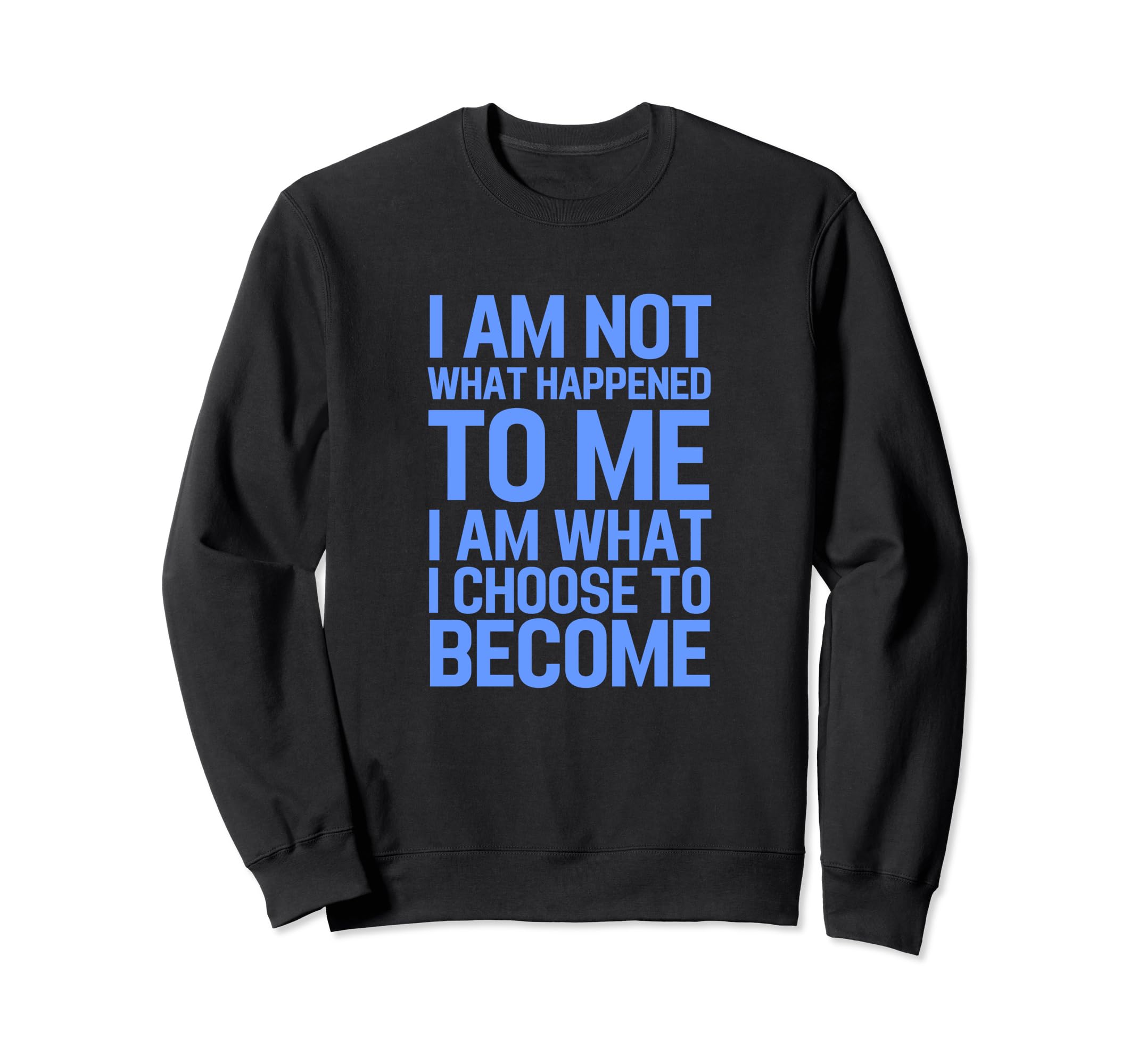 Inspirational Chronic Fatigue Sweatshirt - Graphic Print Men Women - T-Shirt, Sweatshirt, Hoodie