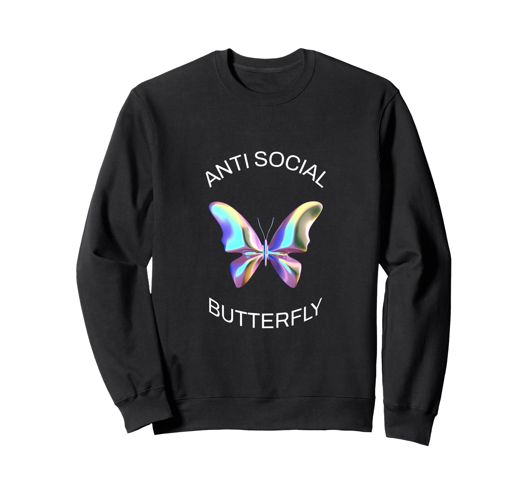 Anti Social Butterfly Introverts Sweatshirt - Custom Art Print for Adults - T-Shirt, Sweatshirt, Hoodie