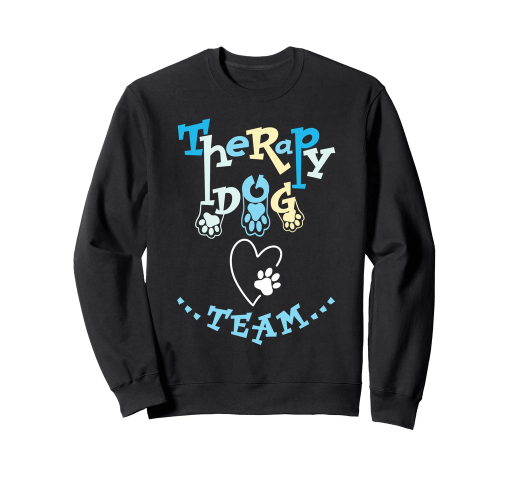 Therapy Dog Team Animal Assisted Sweatshirt - Novelty Apparel for Adults - T-Shirt, Sweatshirt, Hoodie