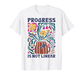 Progress Is Not Linear School Counselor T-Shirt - Trendy Graphic Men Women - T-Shirt, Sweatshirt, Hoodie