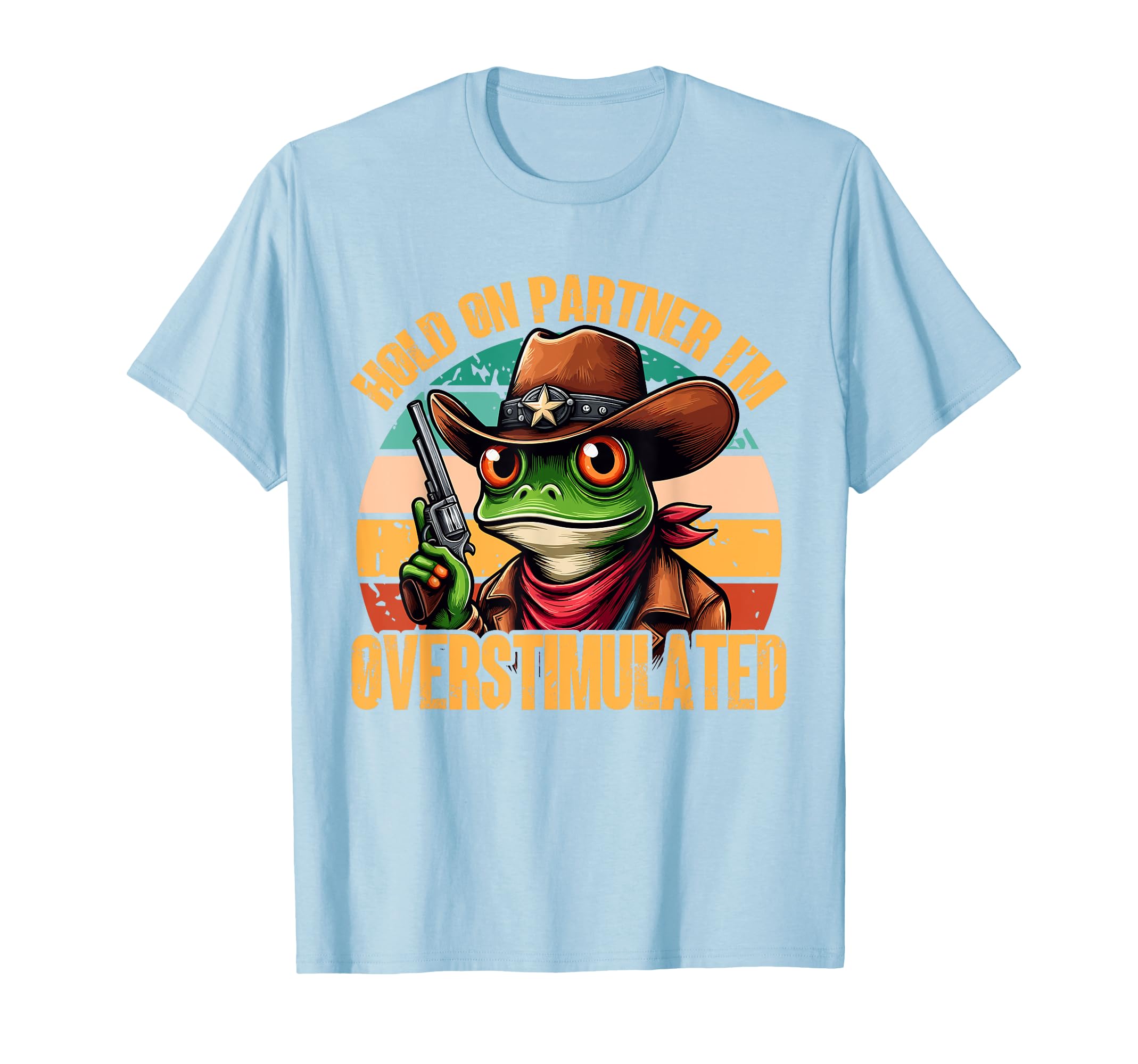Hold Partner Im Overstimulated T-Shirt - Minimalist Print for Adults - T-Shirt, Sweatshirt, Hoodie