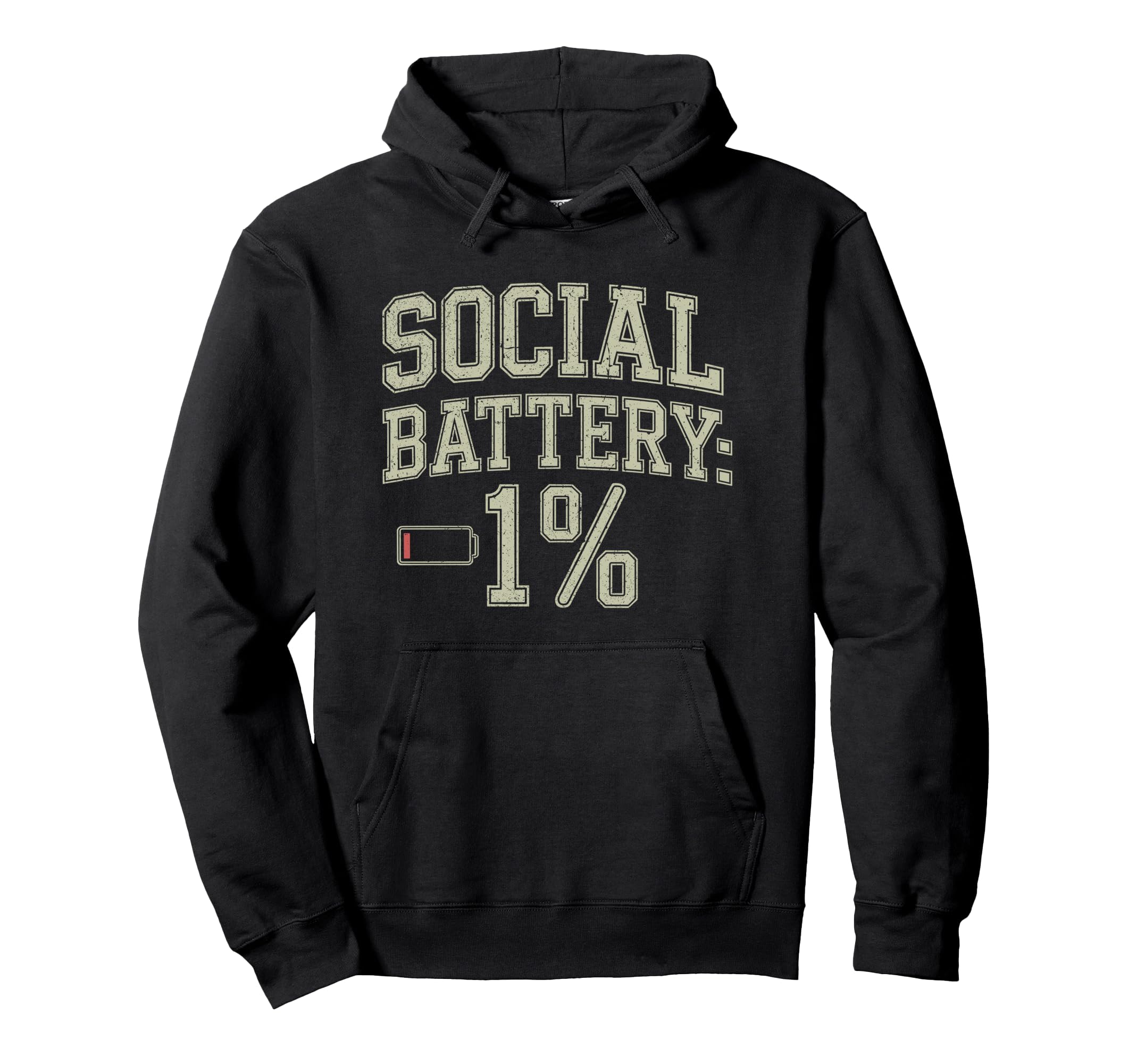 Social Battery 1 Percent Low Power Hoodie - Novelty Apparel for Adults - T-Shirt, Sweatshirt, Hoodie